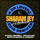 Sharam Jey - 4 Da Loverz (Original Remastered)