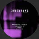 Andrew Kay UK, Steelo - One Life (Original Mix)