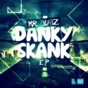 Mr Dubz - Danky Skank