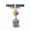 Birthdayy Partyy feat. Libby Dietrix - Trash Queen (Original Mix)
