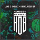 Luxo & Shellz - If It's Wrong