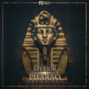 Xperior - Pharao (Original Mix)