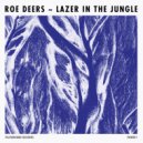 Roe Deers - Lazer In The Jungle (Sascha Funke Remix)