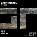 Baris Demirli - Half Cut