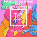 barbeX, Folk Art, Shadow Gruuv - Move Ur Body