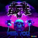 THIS IS MY EMPIRE - With You