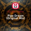 OCC feat. Trakker - Pipe Dream (Original Mix)