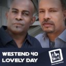 WestEnd 40 - Lovely Day (Georgie & Luis Jackin House Vocal)