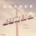 Gusher - Someday