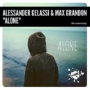 Alessander Gelassi & Max Grandon - Alone