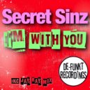 Secret Sinz - I'm With You