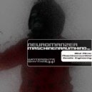 Neuromanzer - Maschinenraumkind