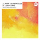 Al-Faris & Superfinger Ft. Genius Jane - Shout