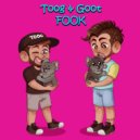 TOOG & GOOT - FOOK (Original Mix)