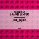 Moondeck, Rafael Lambert - Don't Worry