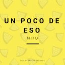 Nito - Un poco de eso (Original Mix)