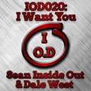 Sean Inside Out & Dale West - I Want You (Original Mix)