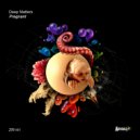 Deep Matters - Pregnant