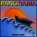 Saucy Lady - Panorama