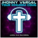 Jhonny Vergel - Your Kingdom Come (Original Mix)