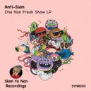 Anti-Slam, Criminish - Yea, Yea, Yea