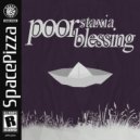 STAXIA - Poor Blessing (Original Mix)
