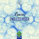 Ramizes - Endless Riser (Original Mix)