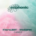 Kyau & Albert & Steve Brian - Candy