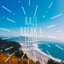Raze - Brake 4 Love