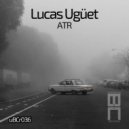Lucas Uguet - Atr