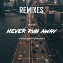 Lifebirds - Never Run Away