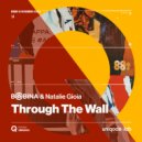 Bobina & Natalie Gioia - Through The Wall