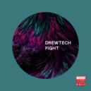Drewtech - Fight (Rework Mix)