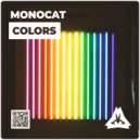 Monocat - Colors (Original mix)