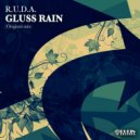 R.U.D.A. - Gluss Rain (Original Mix)