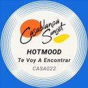 Hotmood - Te Voy A Encontrar