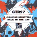 Christian Desnoyers - Back In The Day (Original Mix)