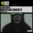 Adam Dixon - Untitled Society (Original Mix)