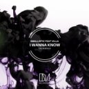 Smallistic feat. Villa - I Wanna Know