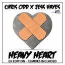 Chris Odd & Jess Hayes - Heavy Heart (The Klubbfreak Remix)