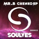 Mr. B - Chenko (Original Mix)