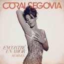 Coral Segovia - Encontré un Amor (Original Extended Club Mix)