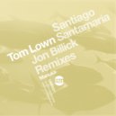 Tom Lown - Too Loose (Santiago Santamaria Remix)