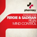 Fergie & Sadrian - Mind Control (Original Mix)