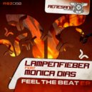 Lampenfieber, Monica Dias - Fuck & Kill (Original Mix)