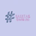 H.A.S.H.T.A.G. - Quedate Aqui