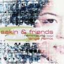 Dj Sakin & Friends - Reminiscing (Stay)