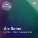 Ale Salas - Stop Loving You
