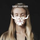 M4Tt - Open Your Eyes