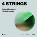 4 Strings - Take Me Away